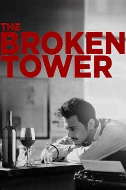 Watch The Broken Tower Movies Online Free