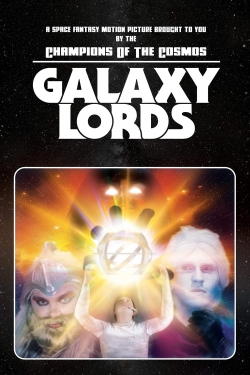 Watch Galaxy Lords Movies Online Free