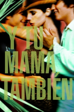 Watch Y Tu Mamá También Movies Online Free