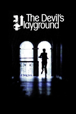 Watch The Devil's Playground Movies Online Free