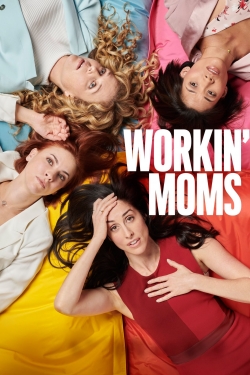 Watch Workin' Moms Movies Online Free