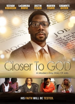 Watch Closer to GOD Movies Online Free