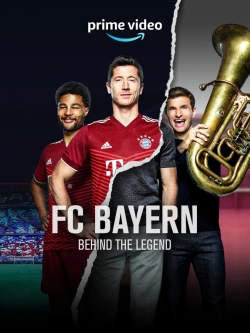 Watch FC Bayern – Behind the Legend Movies Online Free