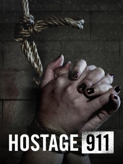 Watch Hostage 911 Movies Online Free