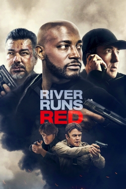 Watch River Runs Red Movies Online Free