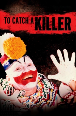 Watch To Catch a Killer Movies Online Free