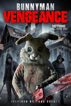 Watch Bunnyman Vengeance Movies Online Free