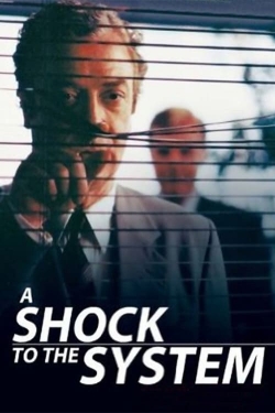 Watch A Shock to the System Movies Online Free