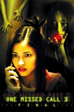 Watch One Missed Call 3: Final Movies Online Free