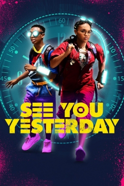 Watch See You Yesterday Movies Online Free