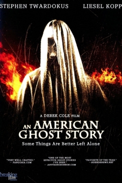 Watch An American Ghost Story Movies Online Free