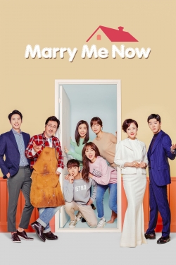 Watch Marry Me Now Movies Online Free