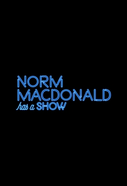 Watch Norm Macdonald Has a Show Movies Online Free