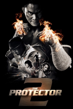 Watch The Protector 2 Movies Online Free