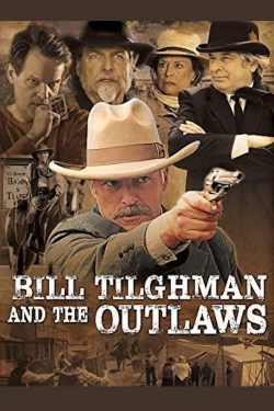 Watch Bill Tilghman and the Outlaws Movies Online Free