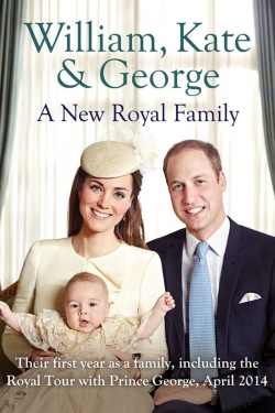 Watch William Kate And George A New Royal Family Movies Online Free