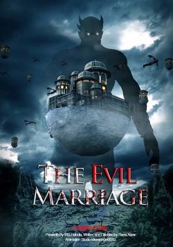 Watch The Evil Marriage Movies Online Free