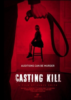 Watch Casting Kill Movies Online Free