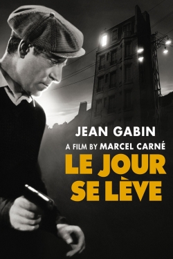 Watch Le Jour se Lève Movies Online Free