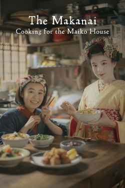 Watch The Makanai: Cooking for the Maiko House Movies Online Free