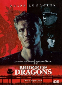 Watch Bridge of Dragons Movies Online Free