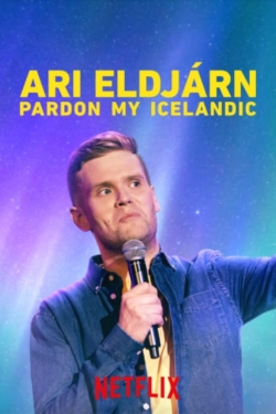 Watch Ari Eldjárn: Pardon My Icelandic Movies Online Free