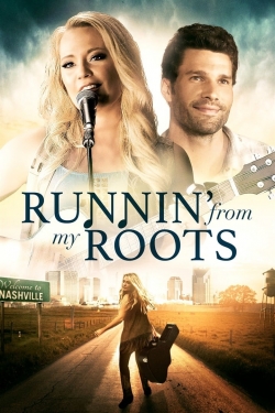 Watch Runnin' from my Roots Movies Online Free