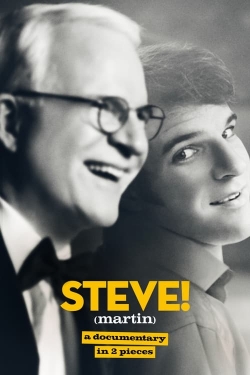 Watch STEVE! (martin) a documentary in 2 pieces Movies Online Free