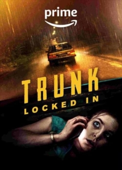 Watch Trunk: Locked In Movies Online Free