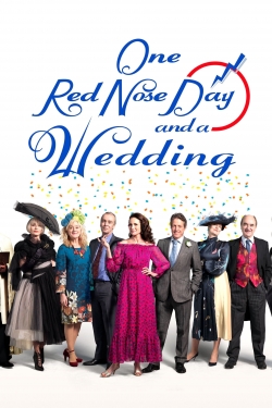 Watch One Red Nose Day and a Wedding Movies Online Free