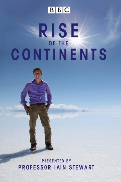 Watch Rise of the Continents Movies Online Free