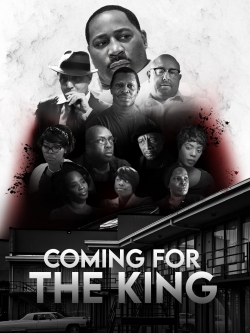 Watch Coming For The King Movies Online Free