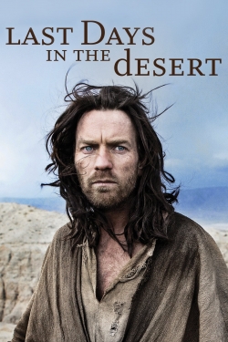 Watch Last Days in the Desert Movies Online Free