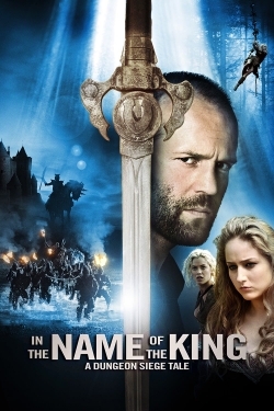 Watch In the Name of the King: A Dungeon Siege Tale Movies Online Free