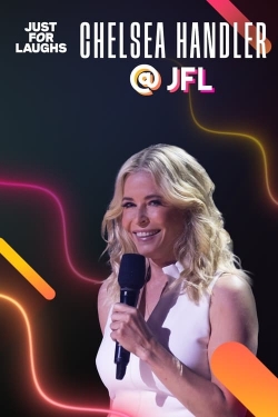 Watch Just for Laughs: The Gala Specials Chelsea Handler Movies Online Free