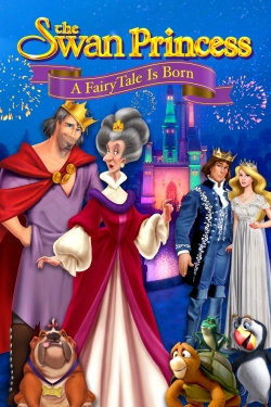 Watch The Swan Princess: A Fairytale Is Born Movies Online Free