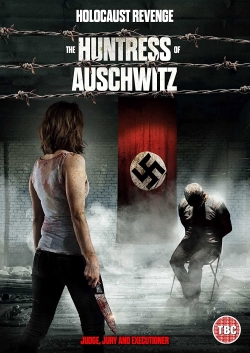 Watch The Huntress of Auschwitz Movies Online Free