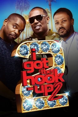 Watch I Got the Hook Up 2 Movies Online Free