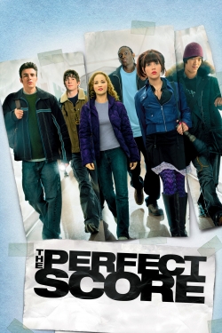 Watch The Perfect Score Movies Online Free