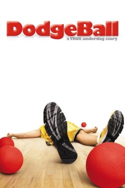 Watch DodgeBall: A True Underdog Story Movies Online Free