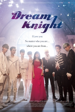 Watch Dream Knight Movies Online Free