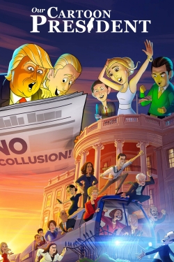 Watch Our Cartoon President Movies Online Free