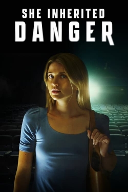 Watch She Inherited Danger Movies Online Free