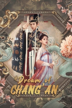 Watch Dream of Chang'an Movies Online Free