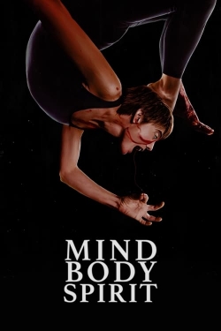 Watch Mind Body Spirit Movies Online Free