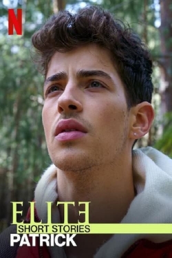 Watch Elite Short Stories: Patrick Movies Online Free