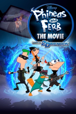 Watch Phineas and Ferb the Movie: Across the 2nd Dimension Movies Online Free