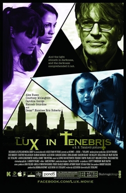 Watch Lux in Tenebris Movies Online Free