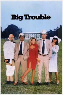 Watch Big Trouble Movies Online Free