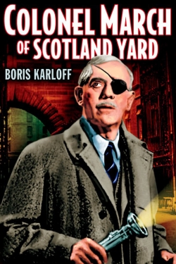 Watch Colonel March of Scotland Yard Movies Online Free